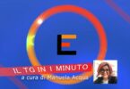 Il Tg in 1 minuto a cura di Manuela Acqua
